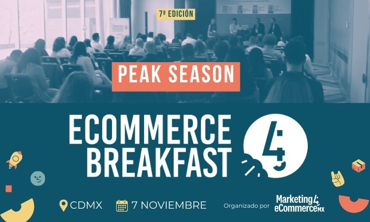 Llega la 7a edición del eCommerce Breakfast: el evento líder de marketing y comercio electrónico