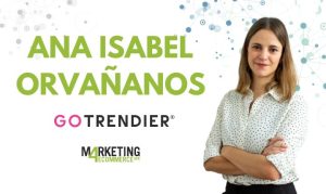 Ana Isabel Orvañanos, Country Manager GoTrendier en México