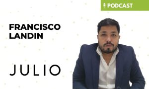 Francisco Landin, Subdirector de Estrategia e Innovación en Grupo Julio
