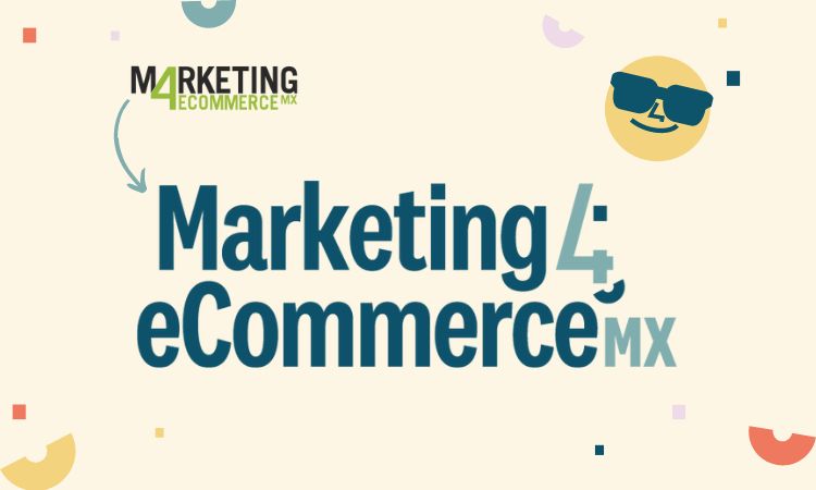 Rebranding de Marketing4eCommerce México.