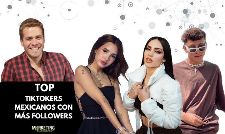imágenes con los principales tiktokers mexicanos del 2024 con viñeta y logotipo de marketing4ecommerce México